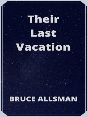 cover image of Their Last Vacation